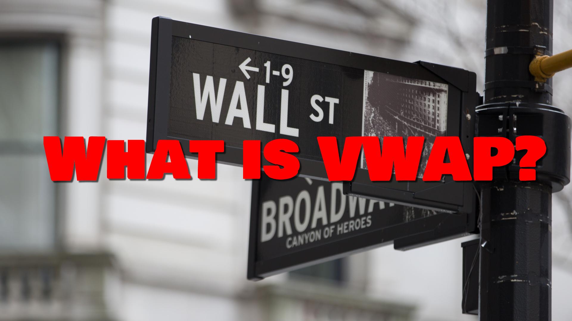 What is VWAP?